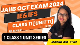 JAIIB OCT Exam 2024  CLASS 11 IEampIFS Unit 11  1 CLASS 1 UNIT IMPORTANT POINTS Ambitious Baba [upl. by Ltihcox400]