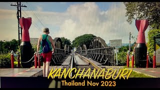 Kanchanaburi Thailand Nov 2023 [upl. by Naujak]