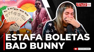 LEIDYN ROMPE EN LLANTO Y REVELA TODO SOBRE ESTAFA BOLETAS BAD BUNNY [upl. by Ettesil]