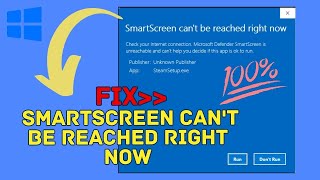 Fix SmartScreen Cant be Reached Right Now Windows 1110  2024 [upl. by Buchanan]