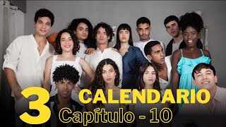 Calendario Temporada 3 Capítulo 10 [upl. by Ahsika]