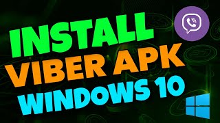 How to Install Viber APK For Windows 10 [upl. by Enihpled]