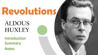 Revolutions Aldous Huxley  Essays of Aldous Huxley  SummaryNotesRaushanShresth [upl. by Veradi]