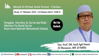 🔴 Live  Ust Prof DR Said Agil Husin Al Munawar MA  Ahad 27 Oktober 2024 [upl. by Lesoj]