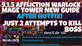 915 HOTFIX NEW Affliction Warlock Mage Tower Thwarting the Twins Guide Full Commentary Run [upl. by Kermy]