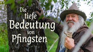 Die tiefe Bedeutung von Pfingsten [upl. by Claudius]