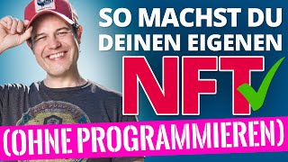 So machst du deinen eigenen NFT ohne Programmieren [upl. by Dlanar637]