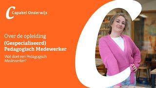 Wat doet een Pedagogisch Medewerker [upl. by Azaria]