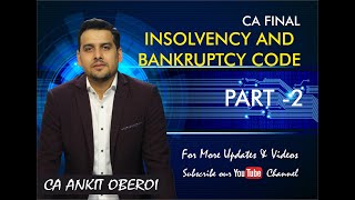 Insolvency amp Bankruptcy Code2CA FinalAmended [upl. by Haag126]