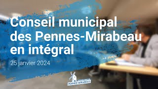 CONSEIL MUNICIPAL DES PENNESMIRABEAU  Janvier 2024 [upl. by Marba]