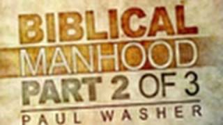 Are You Ready for a Relationship  Biblical Manhood Part 2  Paul Washer [upl. by Holleran934]