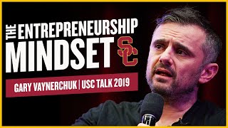 THE ENTREPRENEURS MINDSET  Gary Vaynerchuk USC Talk 2019 [upl. by Nielsen]