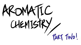 AQA ALevel Chemistry  Aromatic Chemistry 2 Nitration [upl. by Ynnek]