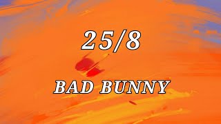 Bad Bunny  258 Letra Lyrics [upl. by Bigford]