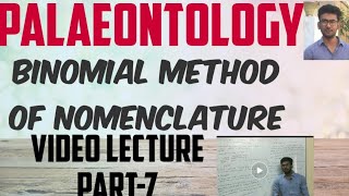 Geology palaeontology lecture series part7  Binomial system of Nomenclature of Species [upl. by Manno87]