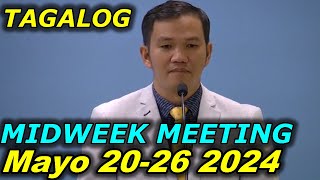 JW Midweek Meeting TAGALOG 2024  MAYO 2026 2024 [upl. by Etnoled]