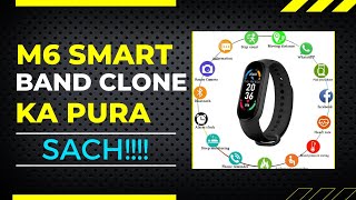 M6 Smart Band ka Sachhhhh   Review of Clone M6 MI Band  Unboxing of Xiaomi Mi band 6 [upl. by Ettedualc693]