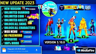 Update Frag Pro Shooter Mod Apk 3100 Latest Version 2023  Mod Menu Unlock All Character amp Skin [upl. by Tap749]