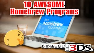 10 AWESOME Homebrew Programs For The Nintendo 3DS [upl. by Cacia]