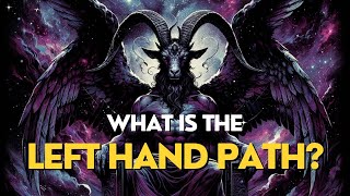 What is the Left Hand Path Arcane Topics [upl. by Niwhsa66]