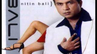 Nitin Bali  Yeh Yeh [upl. by Anileba]