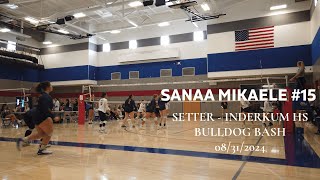 SANAA MIKAELE  SETTER  INDERKUM HS 08312024 [upl. by Ettenrahs]