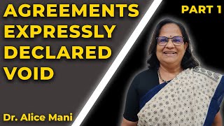 Agreements Expressly Declared Void  Alice Mani  PART 1  BUSINESS LAW [upl. by Leaffar]