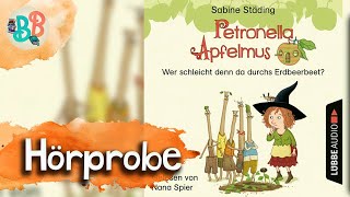 Petronella Apfelmus Wer schleicht denn da durchs Erdbeerbeet I Hörprobe [upl. by Krystalle65]