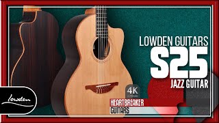 Lowden Guitars  S25 Nylon Jazz Model  4K Video [upl. by Nyrual75]