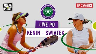 ŚWIĄTEK I HURKACZ ROZPOCZĘLI WIMBLEDON OD ZWYCIĘSTW KTO DALEJ SPECJALNY LIVE [upl. by Tomi]