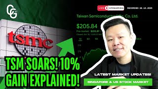 TSM SOARS 10 AFTER EARNING   US Stock amp Singapore Stock Latest Market Update October 18 2024 [upl. by Allecram]