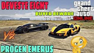 GTA 5 ONLINE  NEW CAR PROGEN EMERUS VS DEVESTE EIGHT  BUYER BEWARE [upl. by Efron]