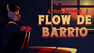 TiagoPZK  Flow de Barrio Official Lyric Video [upl. by Karie]