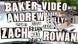 BAKER VIDEO WITH ANDREW ZACH and ROWAN [upl. by Samot]