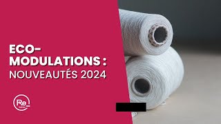 Ecomodulations  les nouveautés en 2024 [upl. by Mueller]