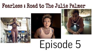 Fearless  Road to the Julie Palmer Episode 05 [upl. by Atsejam]