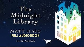 Reading The Midnight Library by Matt Haigg  Full Audio book  Uncover Lifes Infinite Possibilities [upl. by Claudius]