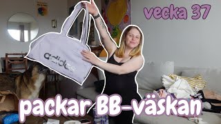 gravid vecka 37  packar BB väskan [upl. by Naerda]