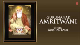 Gurunanak Amritwani Punjabi By Gulshan Kaur Full Audio Song Juke Box [upl. by Drageruaeb]