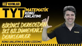 TYT Matematik  Birinci Dereceden İki Bilinmeyenli Denklemler  Soru Çözümleriyle Konu Anlatımı [upl. by Powe]