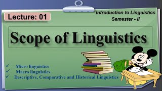 Scope of Linguistics  Micro and Macro Linguistics  Lecture 01  Linguistics II [upl. by Yxor]