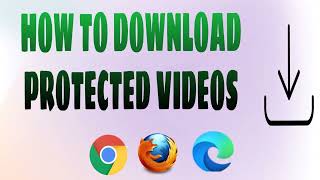 HOW TO DOWNLOAD PROTECTED VIDEOS FROM ANY WEBSITE [upl. by Ardnaet]