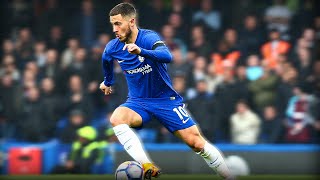 When Eden Hazard was the Best Player in the World  2018 [upl. by Annanhoj]