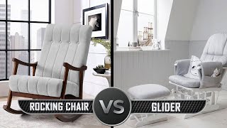 Rocking chair vs Glider [upl. by Mirabelle]