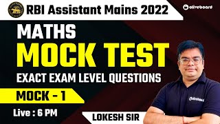 RBI Assistant Mains Quant 2022  Mock Test  Exact Exam Level Questions  Mock  1  Lokesh Sir [upl. by Adnovaj]