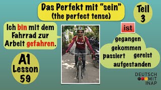 A1 German lesson 59  Das Perfekt mit quotseinquot  the perfect tense with quotto bequot  German Grammar [upl. by Guinn]