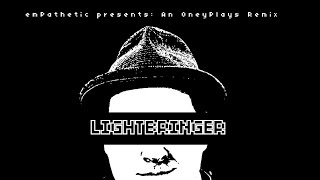 LIGHTBRINGER  OneyPlays Remix [upl. by Claude591]