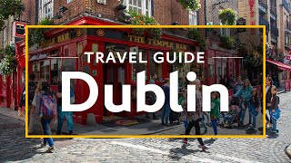 Dublin Vacation Travel Guide  Expedia [upl. by Henriette]