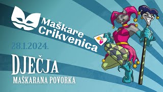 MAŠKARE CRIKVENICA  Dječja maškarana povorka  28012024 LIVE [upl. by Sinnoda]