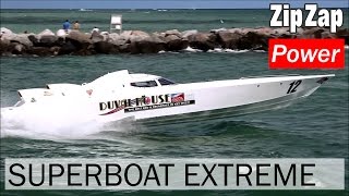 Superboat Extreme  12 DUVAL HOUSE [upl. by Moseley]